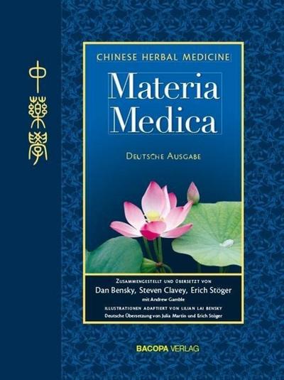 Chinese Herbal Medicine. Materia Medica