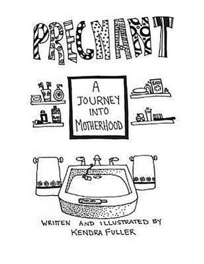 Pregnant: A Journey Into Motherhood