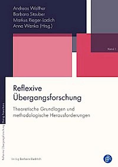 Reflexive Übergangsforschung