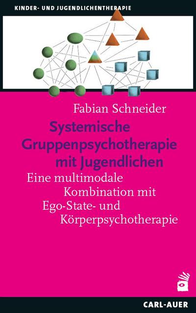 Systemische Gruppenpsychotherapie mit Jugendlichen