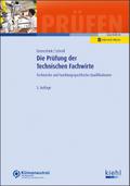 Die Prüfung der Technischen Fachwirte