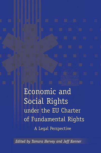 Economic and Social Rights under the EU Charter of Fundamental Rights