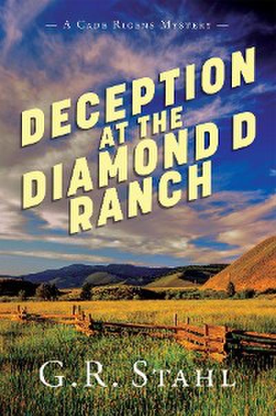 Deception at the Diamond D Ranch