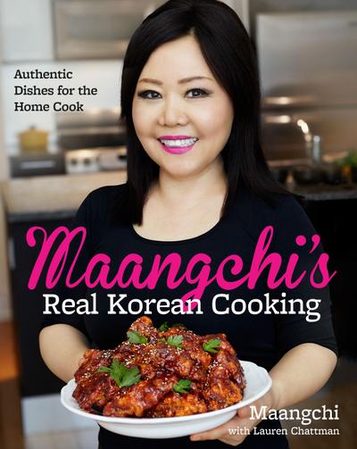 Maangchi’s Real Korean Cooking