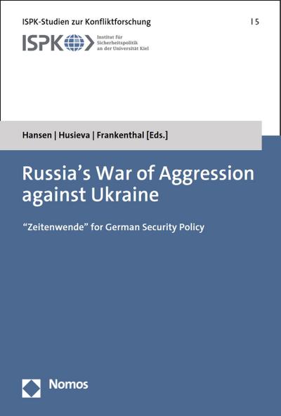 Russia’s War of Aggression against Ukraine