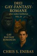 Drei Gay Fantasy Romane über wahre Gefährten Vol. 24