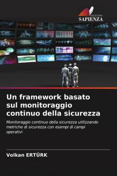 Un framework basato sul monitoraggio continuo della sicurezza