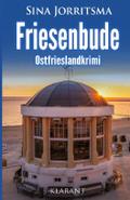 Friesenbude. Ostfrieslandkrimi