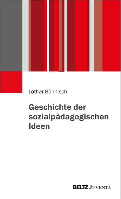 Geschichte der sozialpädagogischen Ideen