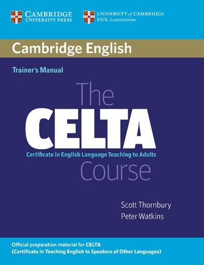 The CELTA Course Trainer’s Manual