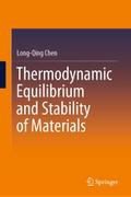 Thermodynamic Equilibrium and Stability of Materia