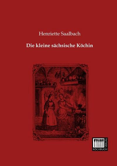 Die kleine sächsische Köchin
