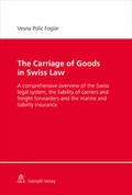 The Carriage of Goods in Swiss Law