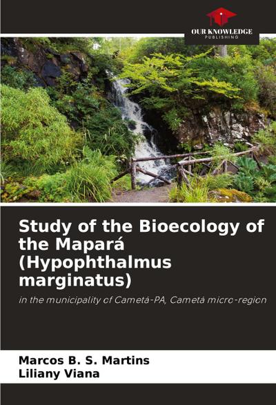 Study of the Bioecology of the Mapará (Hypophthalmus marginatus)