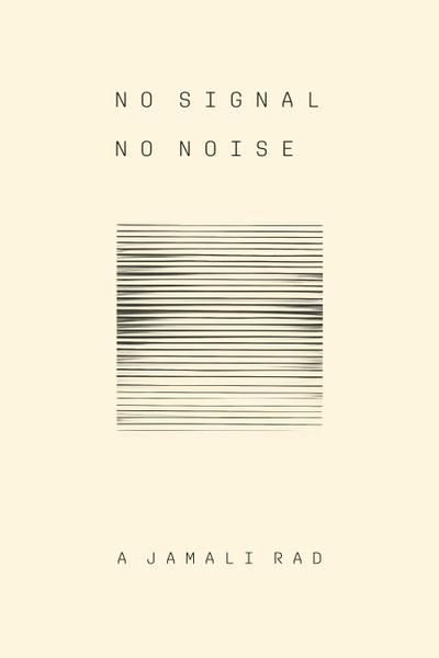 No Signal No Noise