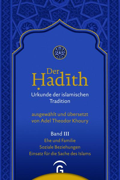 Ehe und Familie. Soziale Beziehungen. Einsatz für die Sache des Islams