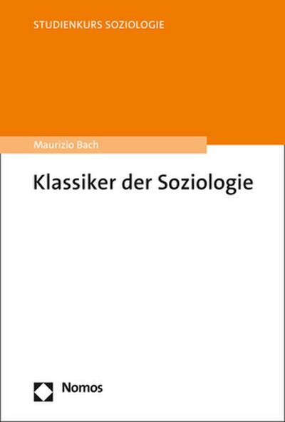 Klassiker der Soziologie