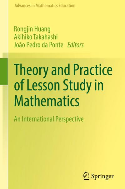 Theory and Practice of Lesson Study in Mathematics