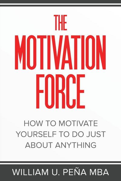 The Motivation Force