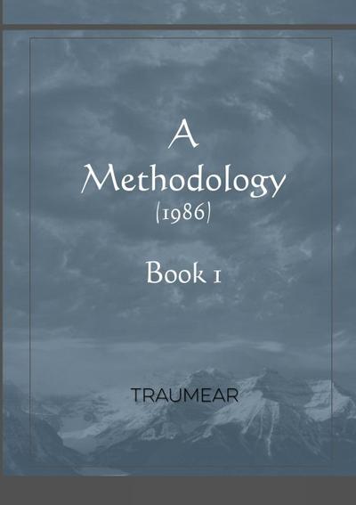 A Methodology - Book 1