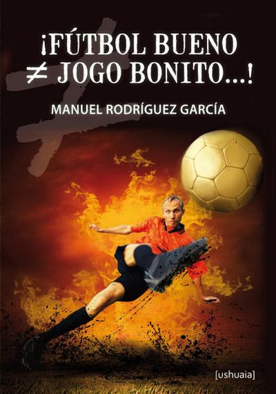 ¡Fútbol bueno ¿ jogo bonito...!