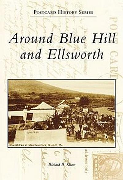 Around Blue Hill and Ellsworth