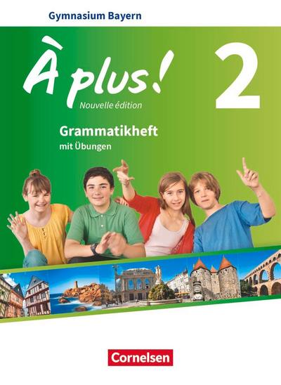 À plus ! Band 2: 7. Jahrgangsstufe - Bayern - Grammatikheft