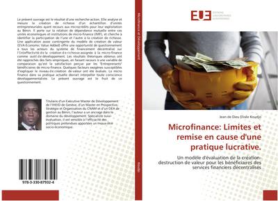 Microfinance: Limites et remise en cause d’une pratique lucrative.