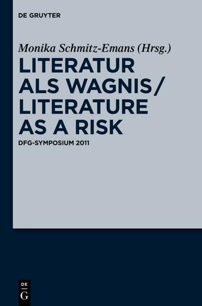 Literatur als Wagnis/Literature as a Risk