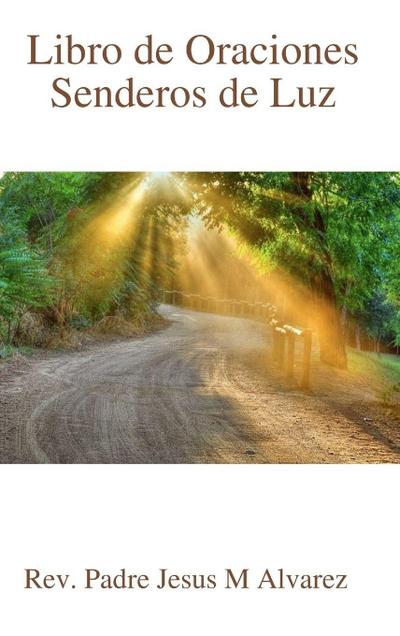 Libro de Oraciones Senderos de Luz