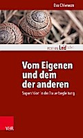 Vom Eigenen und dem der anderen