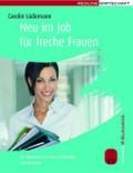 Neu im Job für freche Frauen