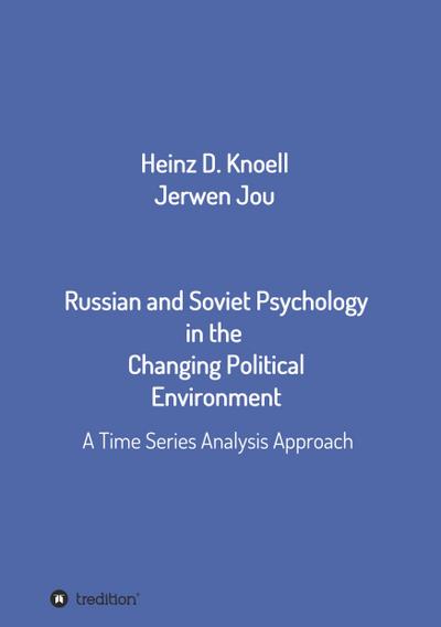 Russian and Soviet Psychology in the  Changing Political Environment