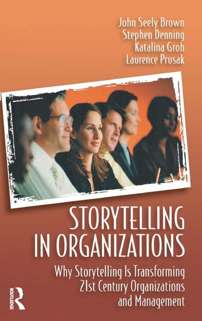 Storytelling in Organizations