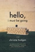 Hello, I Must Be Going