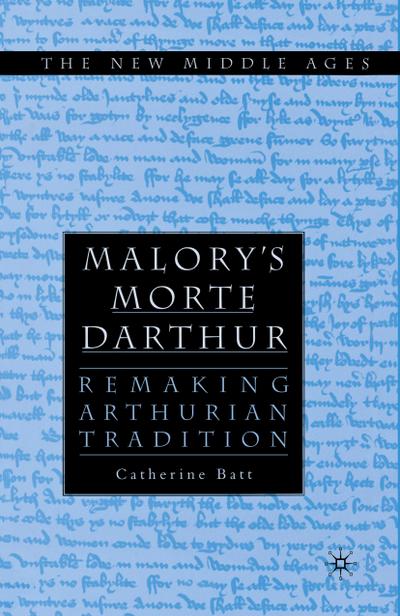 Malory’s Morte D’Arthur