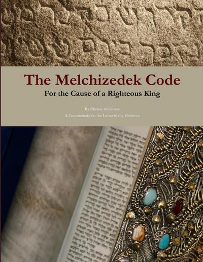 The Melchizedek Code