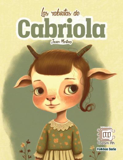 Las rabietas de Cabriola (Fa&San, #6)