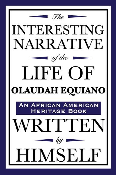 The Interesting Narrative of the Life of Olaudah Equiano
