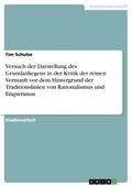 Versuch der Darstellung des Grundanliegens in der Kritik  der reinen Vernunft vor dem Hintergrund der Traditionslinien von Rationalismus und Empirismus