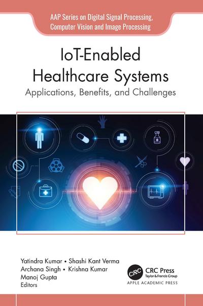 IoT-Enabled Healthcare Systems