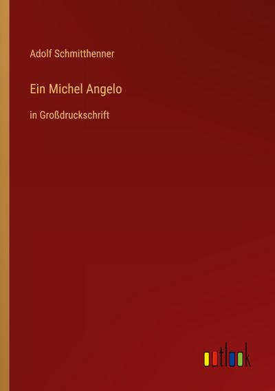 Ein Michel Angelo