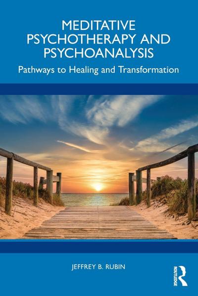 Meditative Psychotherapy and Psychoanalysis