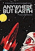 Anywhere But Earth
