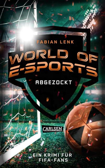 Lenk, F: World of E-Sports: Abgezockt