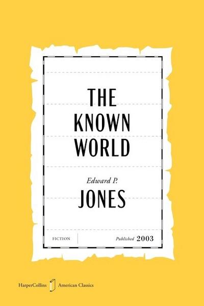 The Known World American Classics Edition