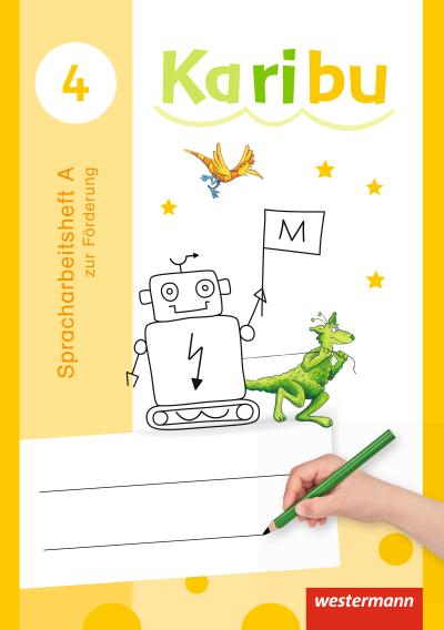 Karibu - Ausgabe 2016: Spracharbeitsheft 4 zur Förderung