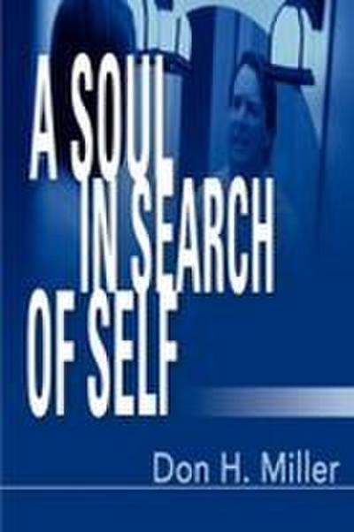 A Soul in Search of Self