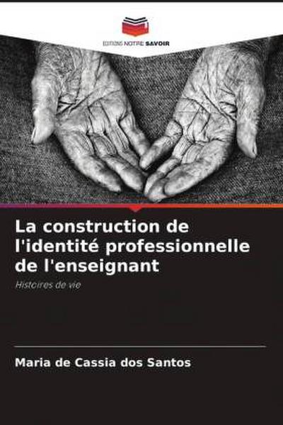 La construction de l’identité professionnelle de l’enseignant
