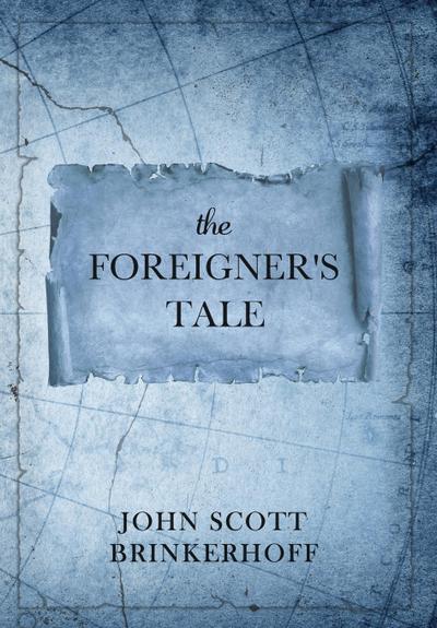 The Foreigner’s Tale
